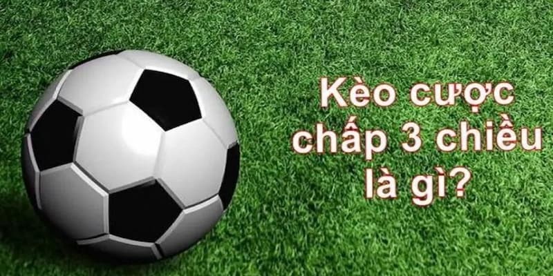 keo cuoc chap 3 chieu 1