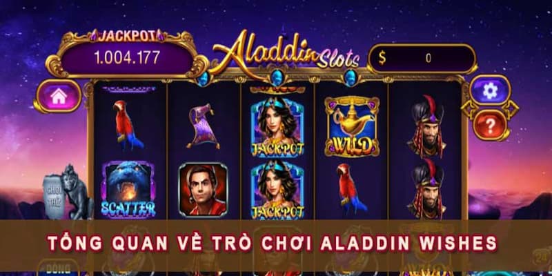 Nổ hũ Aladdin Wishes - Bí kíp chơi hữu hiệu từ Tài Xỉu 2 Thông tin thú vị không thể bỏ lỡ về nổ hũ Aladdin Wishes