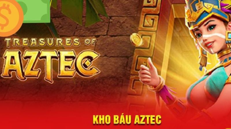 Nổ hũ Treasures of Aztec 2 – Vận may triệu phú tại Tài Xỉu 3 Những gì bạn cần biết về game trước khi tham gia